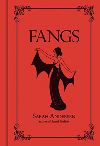Fangs - by Sarah Andersen