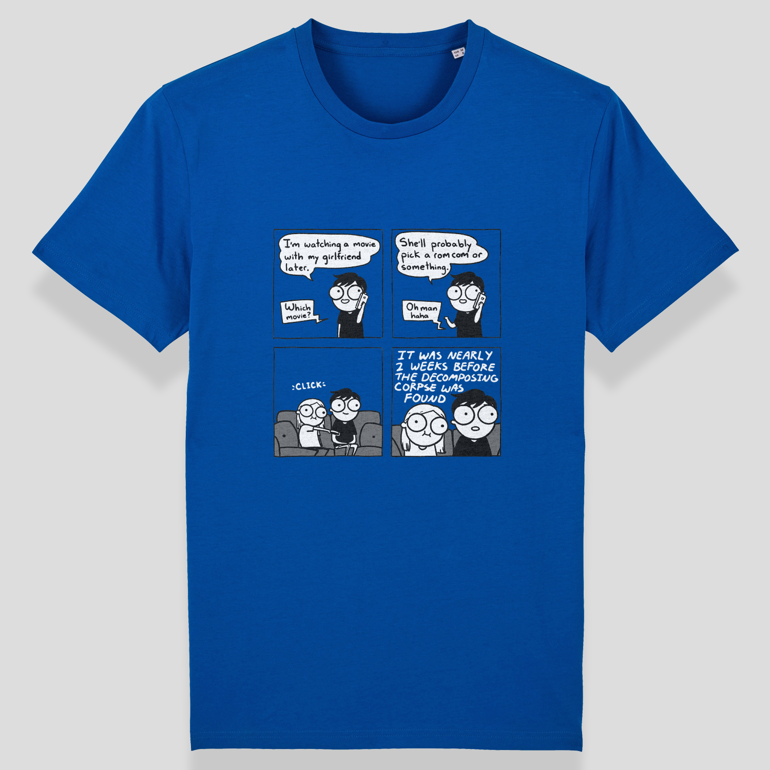 "I'M Watching A Movie With My Girlfriend" T-Shirt