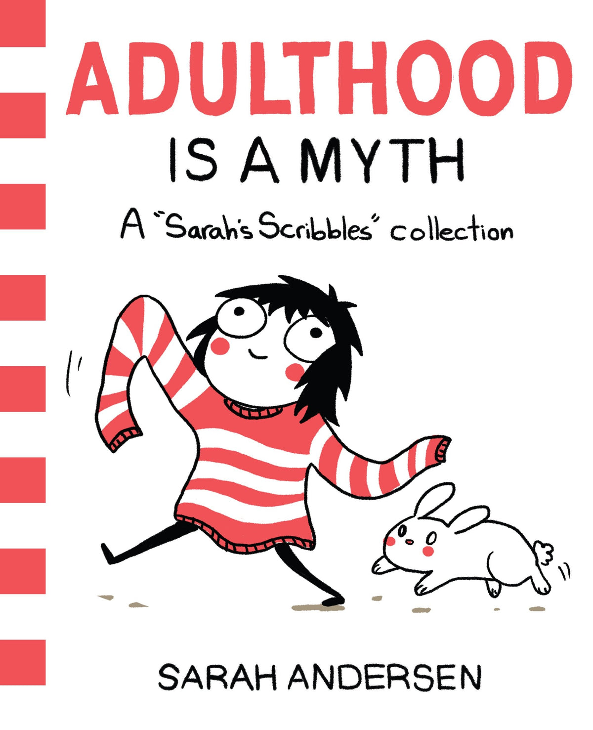 Sarah&#39;s Scribbles: &quot;Adulthood Is A Myth&quot;